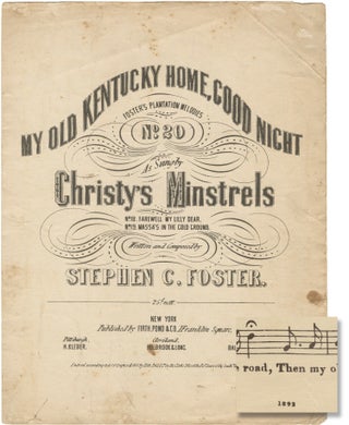 Book #154476] My Old Kentucky Home, Good Night (Vintage sheet music, 1892 printing). Christy's...