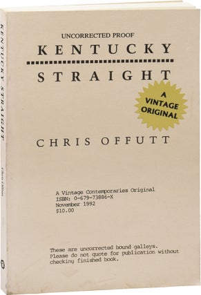 Book #154593] Kentucky Straight (Uncorrected Proof). Chris Offutt