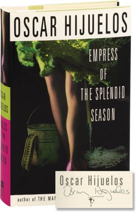 Book #154621] Empress of the Splendid Season (Signed First Edition). Oscar Hijuelos