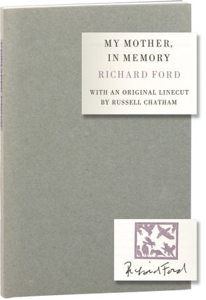 Book #154657] My Mother, in Memory (First Edition, one of 100 signed copies). Richard Ford