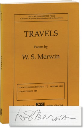 Book #154707] Travels (Signed Uncorrected Proof). W S. Merwin