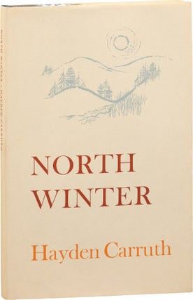 Book #154732] North Winter (First Edition). Hayden Carruth