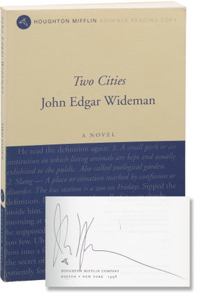 Book #154742] Two Cities (Uncorrected Proof, signed by the author). John Edgar Wideman