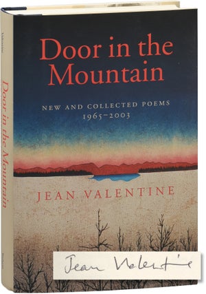 Book #154751] Door in the Mountain: New and Collected Poems, 1965-2003 (Signed First Edition)....
