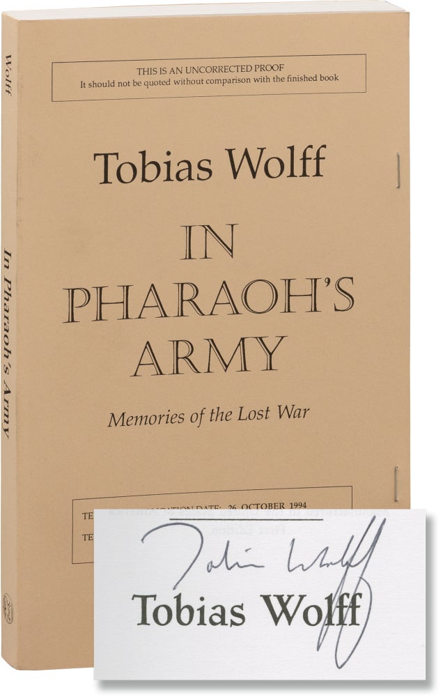 Book #154759] In Pharaoh's Army (Uncorrected Proof, signed by the author). Tobias Wolff