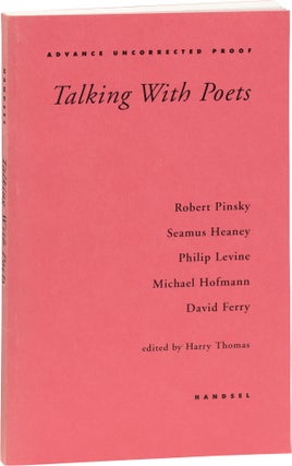 Book #154794] Talking With Poets (Uncorrected Proof). Harry Thomas, Seamus Heaney Robert Pinsky,...