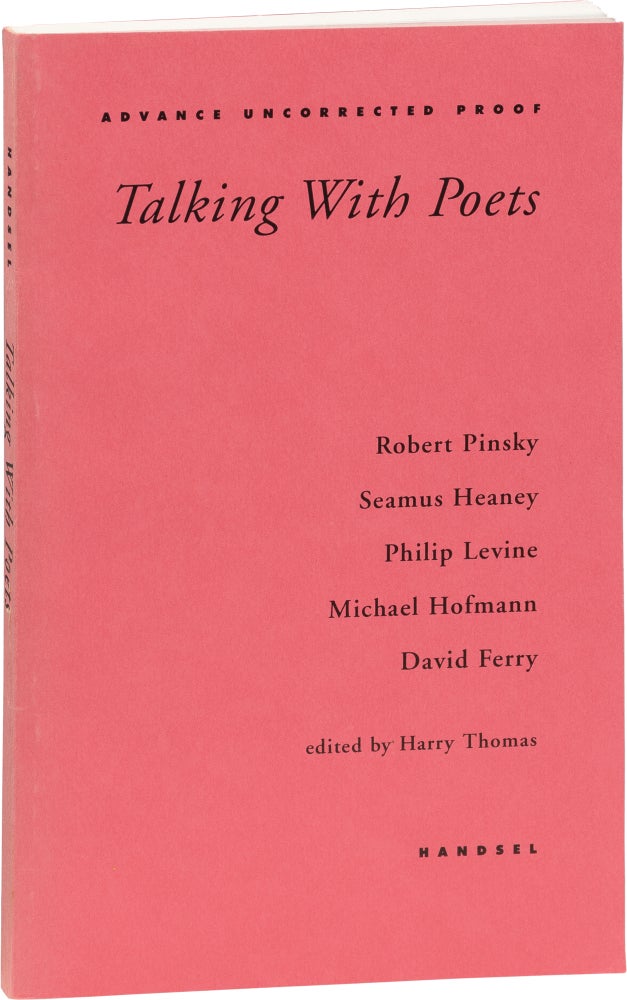 [Book #154794] Talking With Poets. Harry Thomas, Seamus Heaney Robert Pinsky, David Ferry, Michael Hofmann, Philip Levine, contributors.