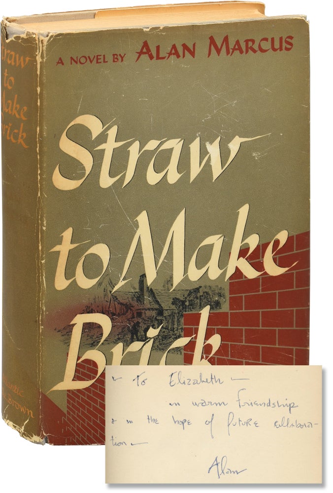 Book #154891] Straw to Make Brick (First Edition, inscribed). Alan Marcus