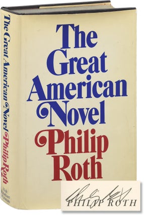 Book #155346] The Great American Novel (Signed First Edition). Philip Roth