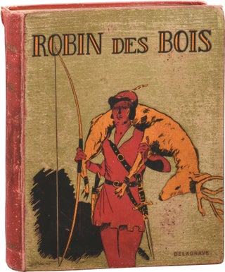 Book #155355] Robin des Bois: Légende Anglaise du Moyen Age (First Edition). Henriette-Anne...