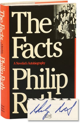 Book #155356] The Facts: A Novelist's Autobiography (Signed First Edition). Philip Roth