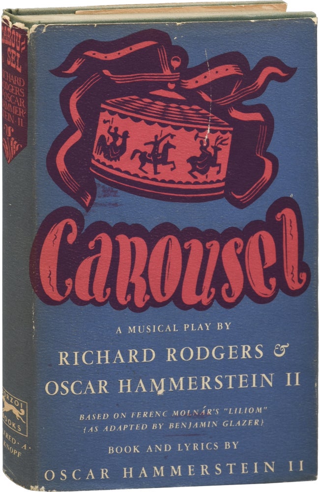 Book #155371] Carousel (First Edition). Oscar Hammerstein II Richard Rodgers