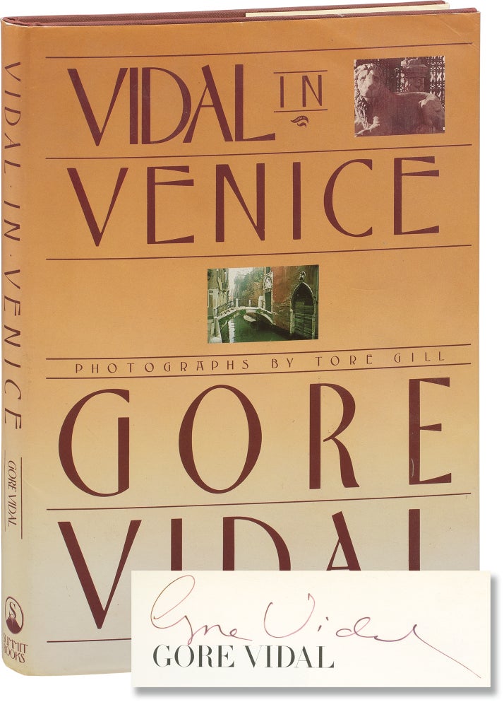 Book #155416] Vidal in Venice (First Edition, signed by Vidal and inscribed by Gill). Tore Gill...