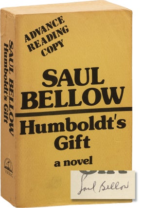 Book #155494] Humboldt's Gift (Advance Reading Copy, signed by the author). Saul Bellow