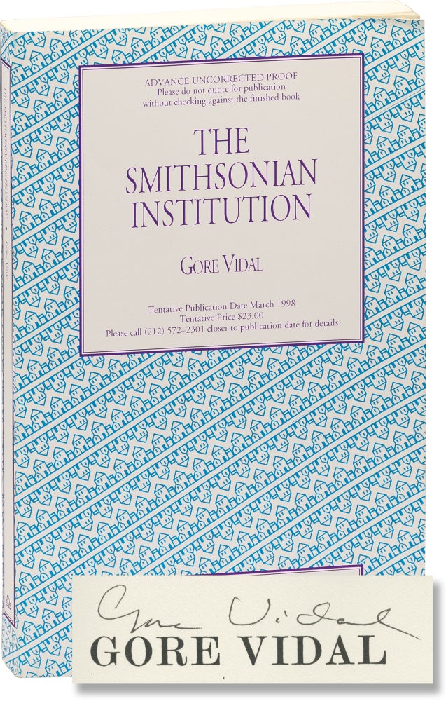 Book #155503] The Smithsonian Institution (Advance Uncorrected Proof, signed by the author). Gore...