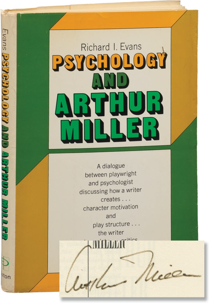 Book #155514] Psychology and Arthur Miller (Review Copy, signed by Arthur Miller). Richard I. Evans