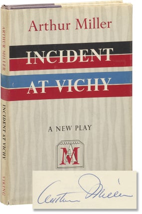 Book #155534] Incident at Vichy (Inscribed First Edition). Arthur Miller
