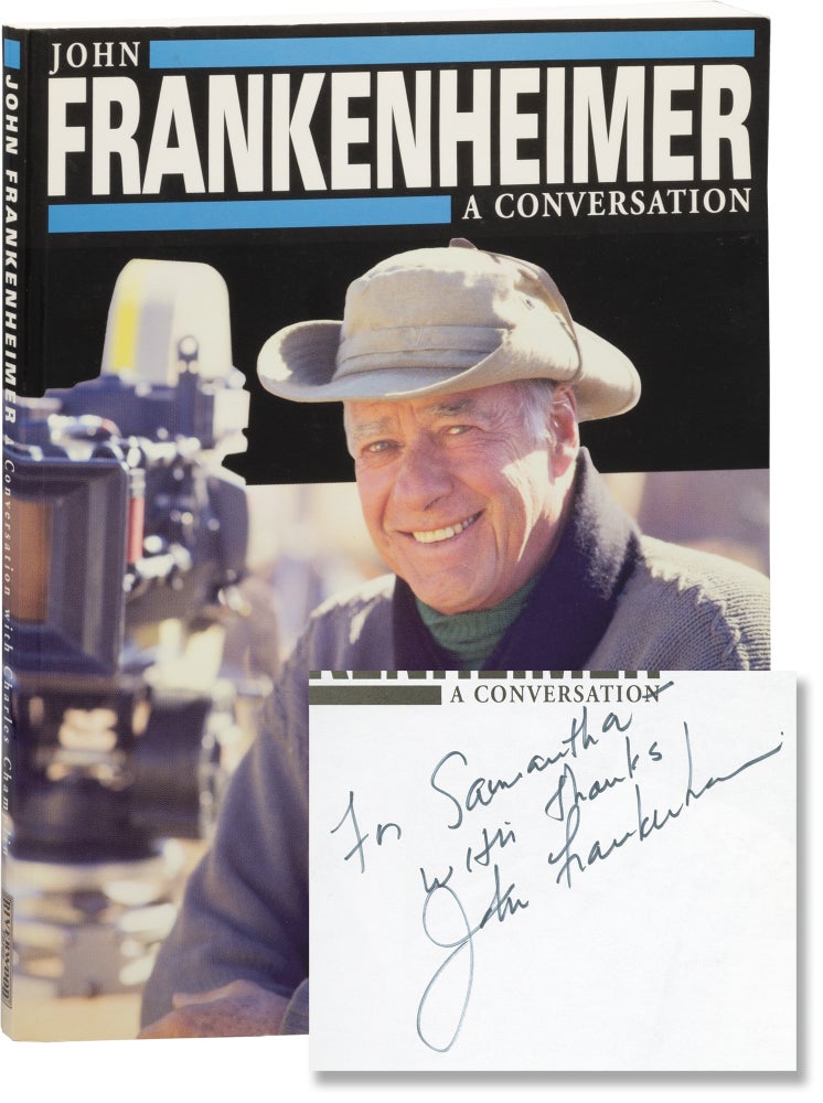 Book #155561] John Frankenheimer: A Conversation with Charles Champlin (First Edition, inscribed...