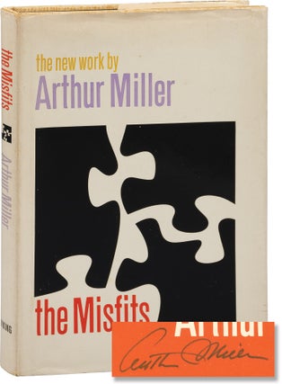 Book #155574] The Misfits (Signed First Edition). Arthur Miller