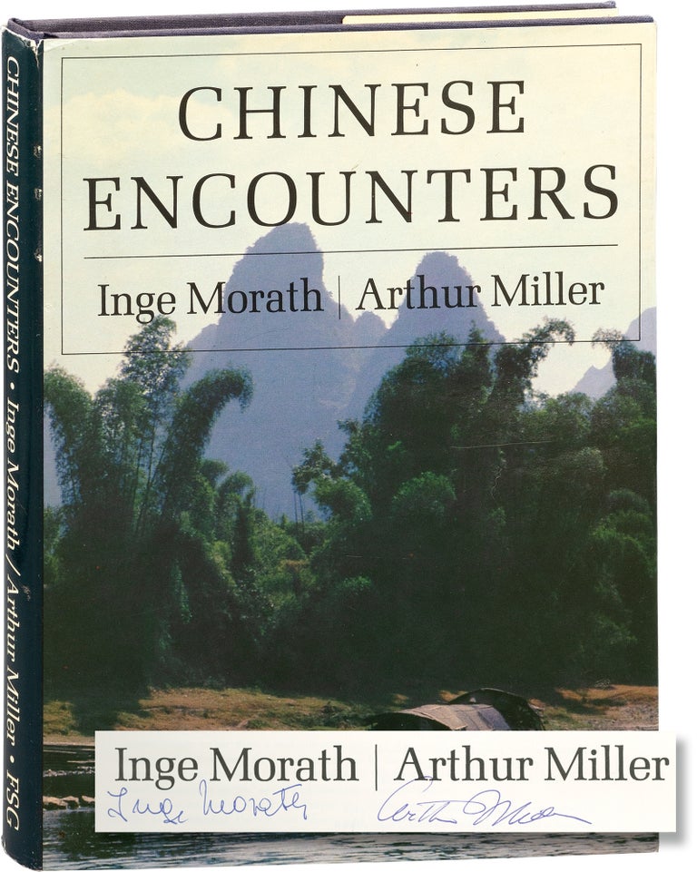 Book #155575] Chinese Encounters (Signed First Edition). Arthur Miller, Inge Morath