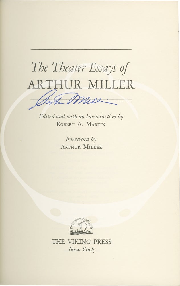 The Theater Essays of Arthur Miller