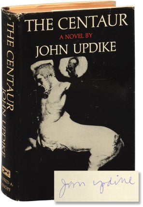 Book #155618] The Centaur (Signed First Edition). John Updike