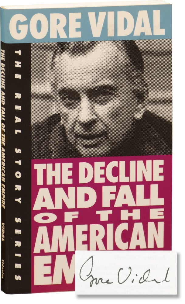 Book #155678] The Decline and Fall of the American Empire (Signed First Edition). Gore Vidal