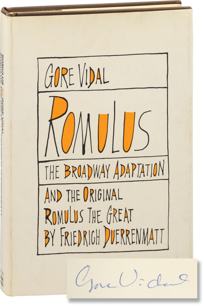 [Book #155689] Romulus: The Broadway Adaptation and the Original Romulus the Great. Gore Vidal, Friedrich Duerrenmatt.