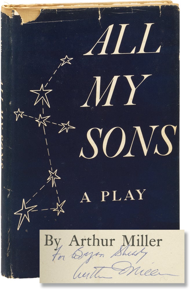 Book #155698] All My Sons (First Edition, inscribed by Arthur Miller). Arthur Miller