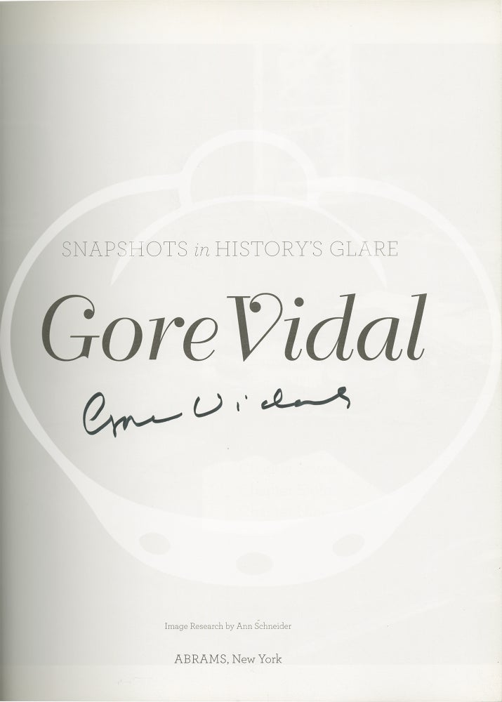 Gore Vidal: Snapshots in History's Glare
