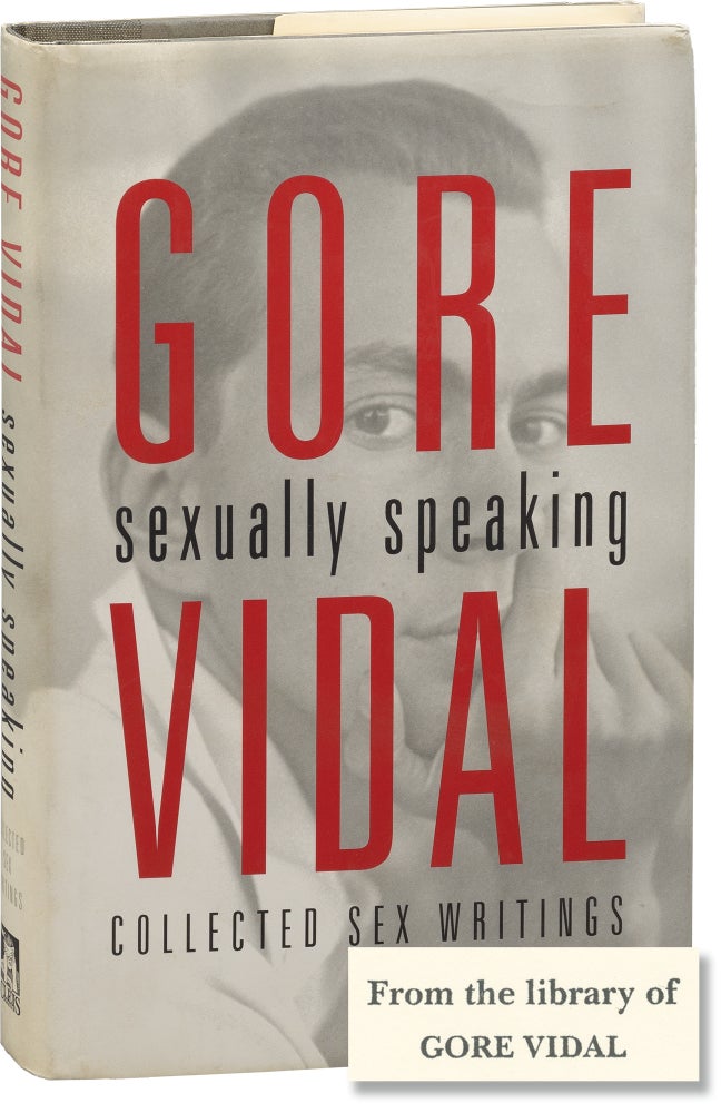 Book #155722] Sexually Speaking: Collected Sex Writings 1960-1998 (First Edition, Gore Vidal's...
