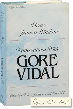 Book #155724] Views from a Window (Signed First Edition). Robert J. Stanton Gore Vidal