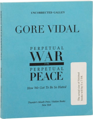 Book #155726] Perpetual War for Perpetual Peace: How We Got to Be So Hated (Uncorrected Proof)....