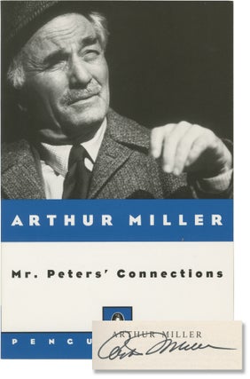 Book #155795] Mr. Peters' Connections (Signed First Edition). Arthur Miller