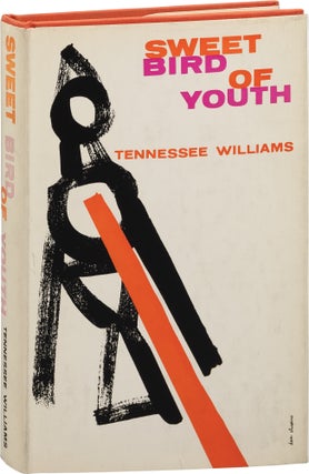 Book #155825] Sweet Bird of Youth (First Edition). Tennessee Williams