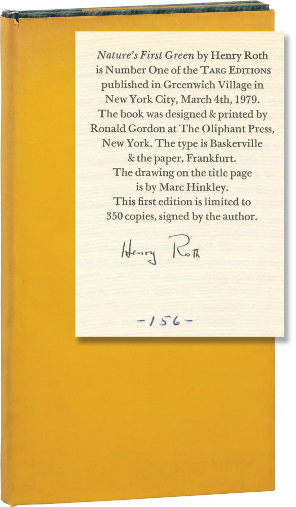 Book #155829] Nature's First Green (First Edition, limited to 350 signed copies). Henry Roth
