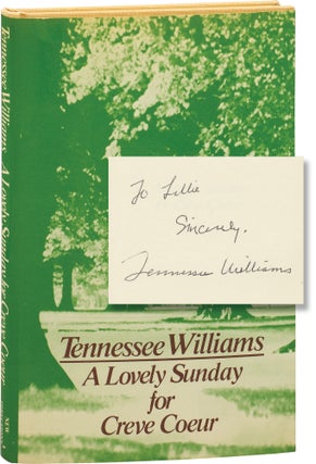 Book #155832] A Lovely Sunday for Creve Coeur (First Edition, inscribed by Tennessee Williams)....