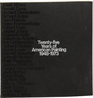 Book #155902] Twenty-five [25] Years of American Painting 1948-1973 (First Edition). Ronald Davis...