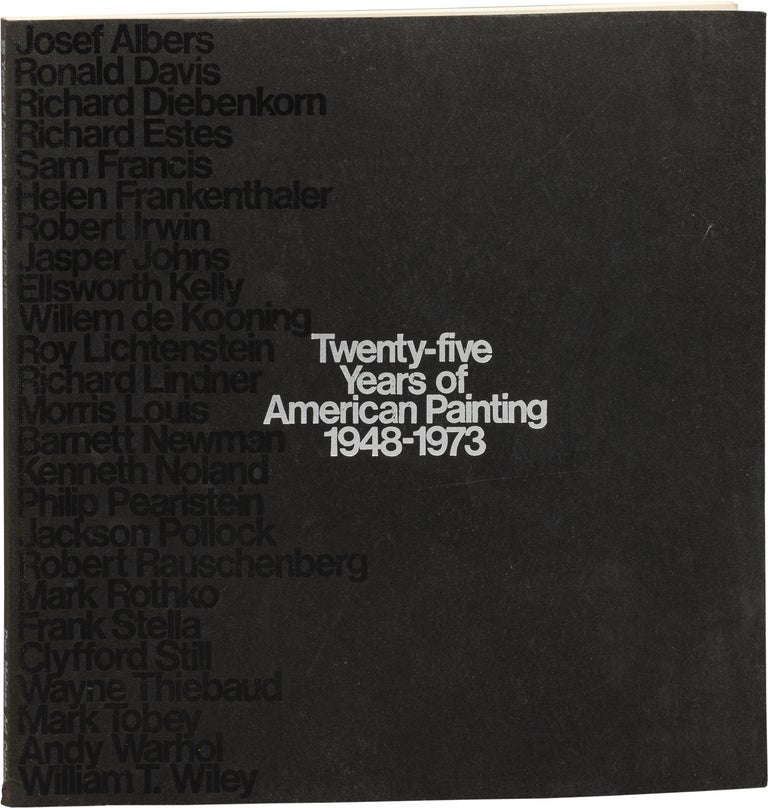 Book #155902] Twenty-five [25] Years of American Painting 1948-1973 (First Edition). Ronald Davis...