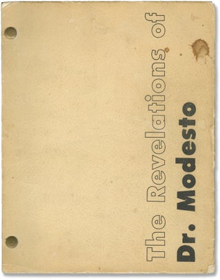Book #155905] The Revelations of Dr. Modesto (Original screenplay for an unproduced film). Alan...