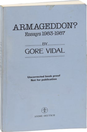 Book #155956] Armageddon? Essays 1983-1987 (Uncorrected Proof). Gore Vidal