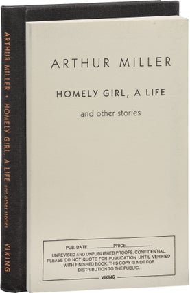 Book #156192] Homely Girl, A Life, and Other Stories (Uncorrected Proof). Arthur Miller