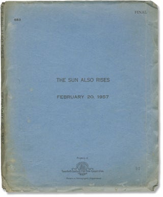Book #156242] The Sun Also Rises (Original screenplay for the 1957 film). Ernest Hemingway, Peter...