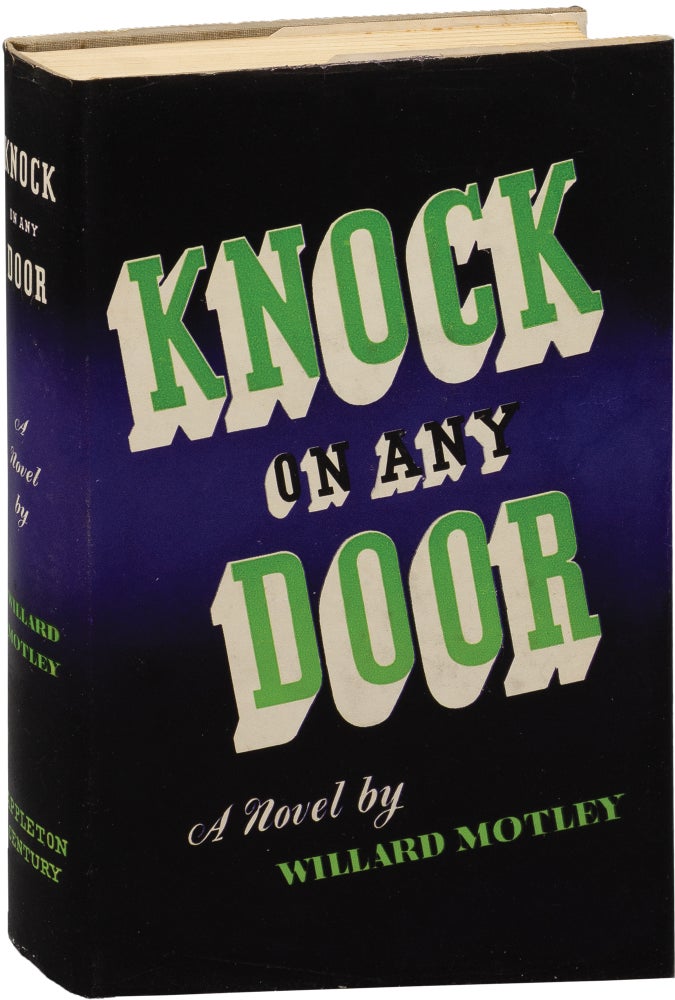 Book #156368] Knock on Any Door (First Edition). Willard Motley