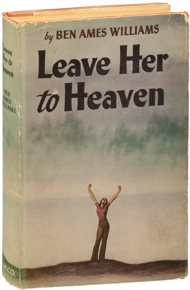 Book #156377] Leave Her to Heaven (First Edition). Ben Ames Williams