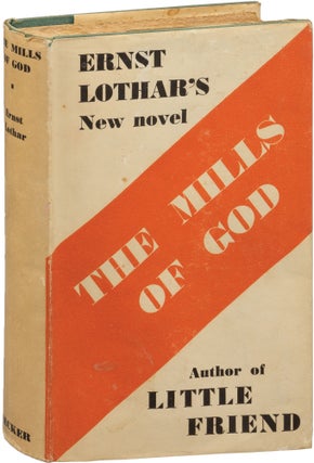 Book #156426] The Mills of God (First UK Edition). Ernst Lothar