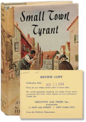 Book #156448] Small Town Tyrant (First Edition, review copy). Heinrich Mann