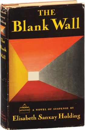 Book #156482] The Blank Wall (First Edition). Elisabeth Sanxay Holding, Elizabeth