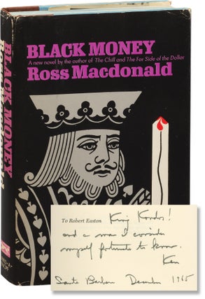 Book #156509] Black Money (First Edition, Dedication Copy, inscribed to Robert Easton). Kenneth...