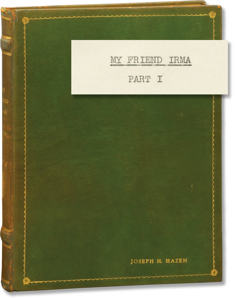 Book #156566] My Friend Irma (Original screenplay for the 1949 film, presentation copy belonging...